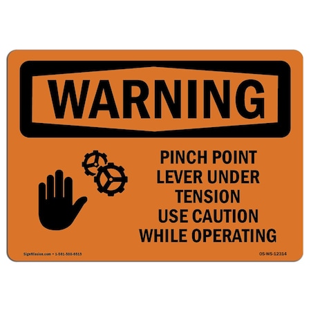 OSHA WARNING Sign, Pinch Point Lever Under Tension W/ Symbol, 10in X 7in Decal
